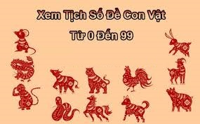 Tịch số đề là gì? Giải mã tịch số đề các con vật từ 00 đến 99